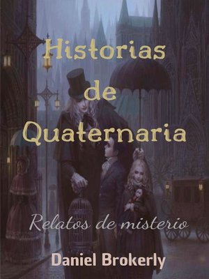 cover image of Historias de Quaternaria--Relatos de misterio